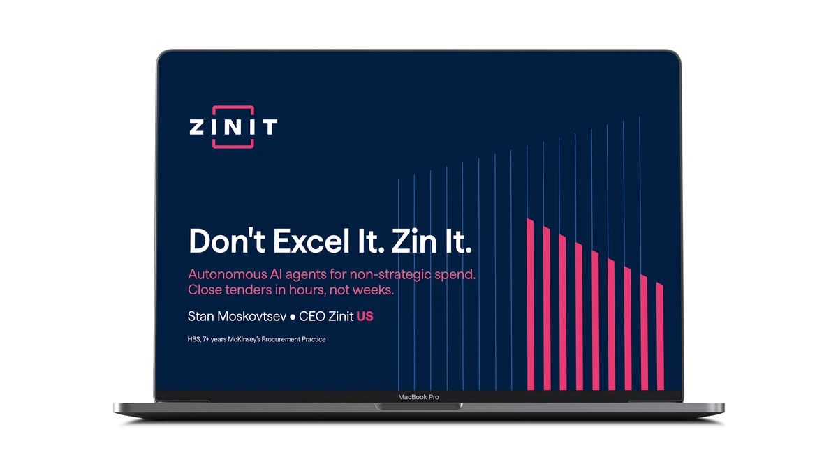 A laptop showing the Zinit investor deck cover: Don’t Excel It. Zin It., with the subhead Autonomous AI agents for non-strategic spend, close tenders in hours, not weeks.